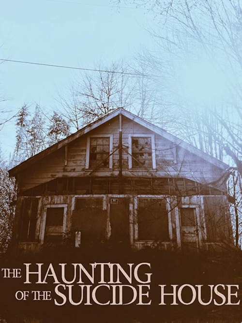The Haunting of the Suicide House