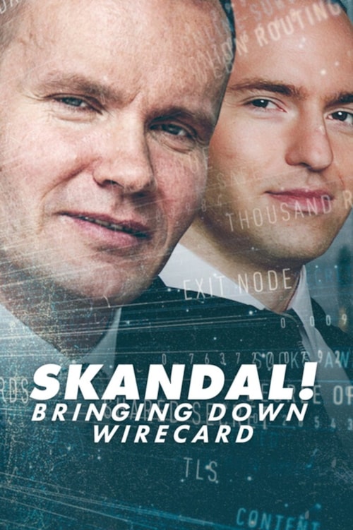 Skandal! Der Sturz von Wirecard poster