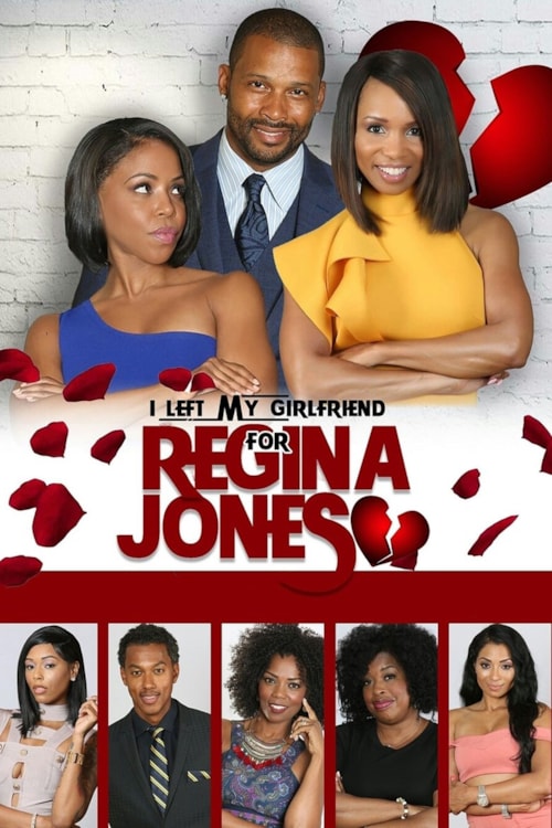 I Left My Girlfriend For Regina Jones