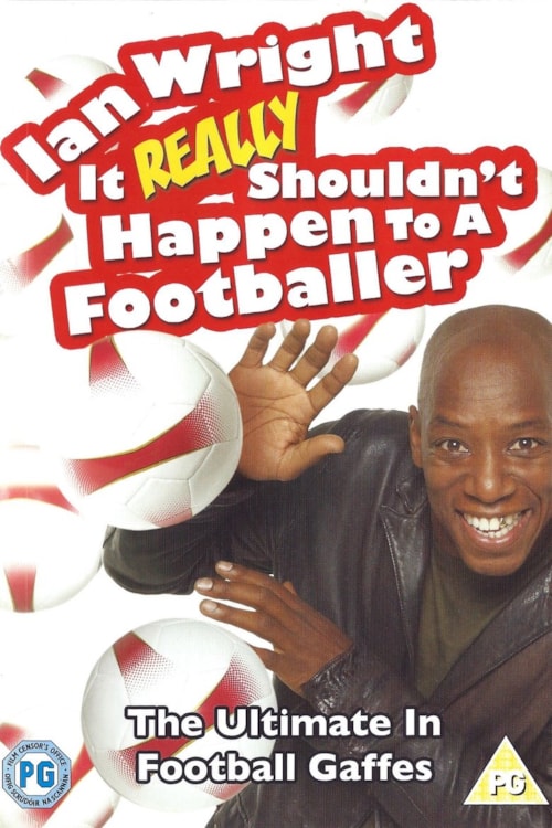 Ian Wright: It Really Shouldn't Happen To A Footballer