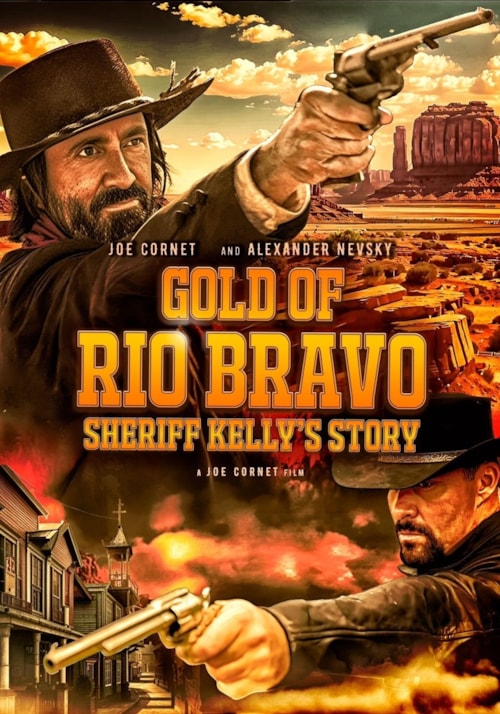 Gold of Rio Bravo: Sheriff Kelly's Story poster