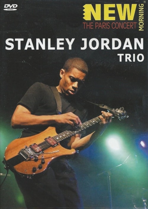 Stanley Jordan - The Paris Concert