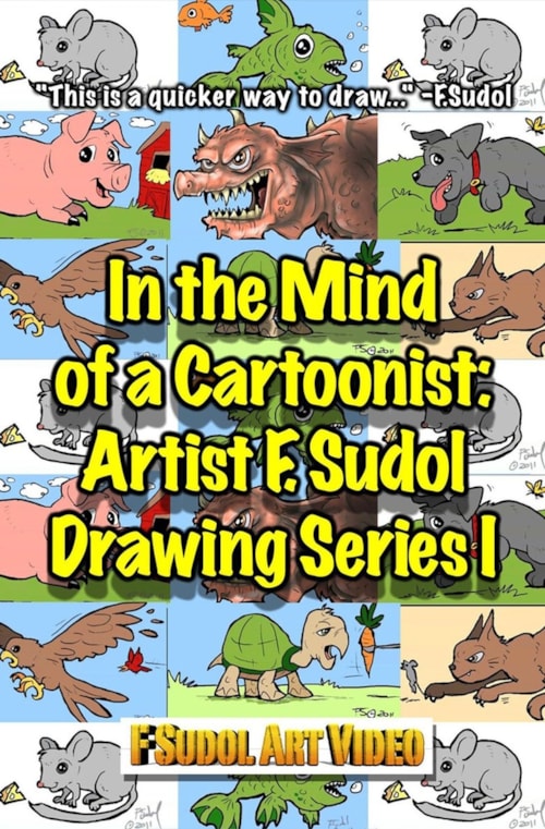 In the Mind of a Cartoonist: Artist F. Sudol Drawing Series I poster