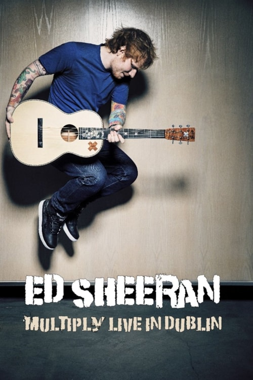 Ed Sheeran - Multiply Live in Dublin
