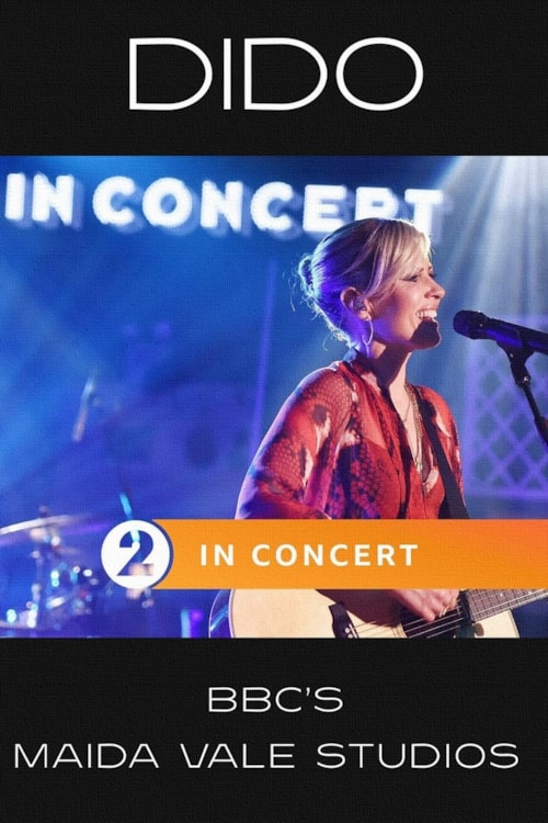 Dido: In Concert at BBC's Maida Vale Studios