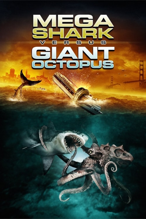Mega Shark vs. Giant Octopus poster