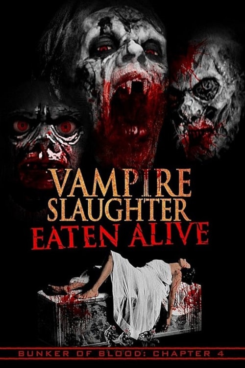 Vampire Slaughter: Eaten Alive