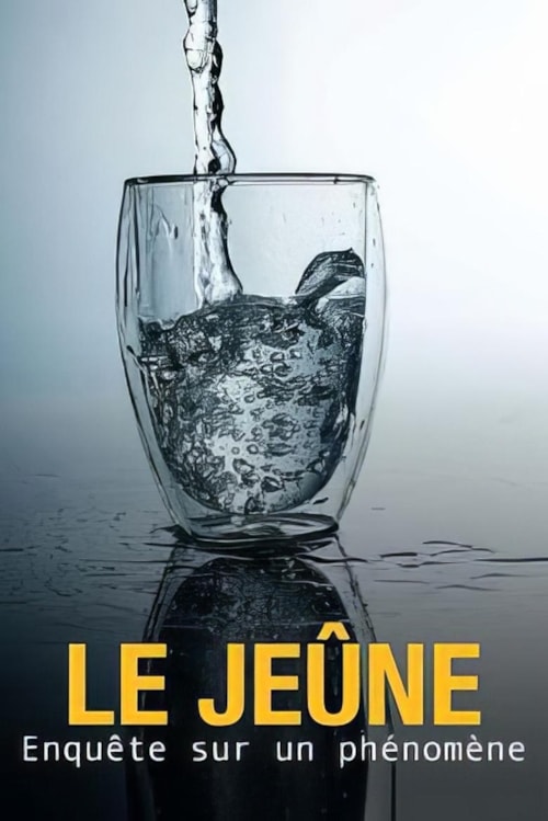 Le jeûne, enquête sur un phénomène poster