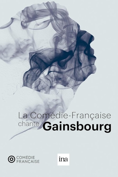 La Comédie-Française chante Gainsbourg poster