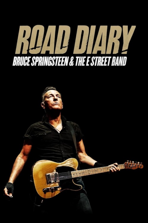 Road Diary: Bruce Springsteen and the E Street Band poster