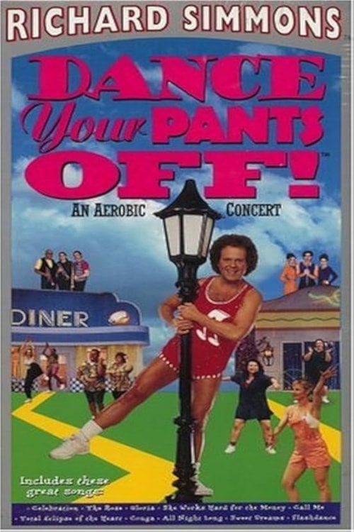 Richard Simmons: Dance Your Pants Off! poster