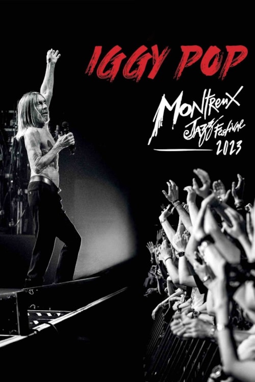 Iggy Pop - Live At Montreux Jazz Festival 2023'