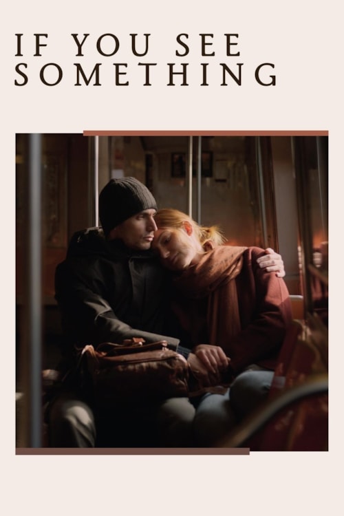 If You See Something poster